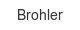 brohler