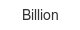 billion