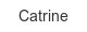catrine