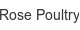 rose-poultry