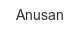 anusan
