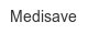 medisave