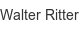 walter-ritter