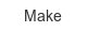 make