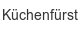 kuechenfuerst