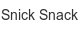 snick-snack