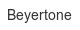beyertone