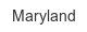 maryland
