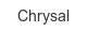 chrysal