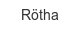roetha