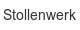 stollenwerk