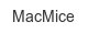 macmice
