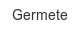 germete