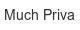 much-priva