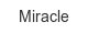 miracle