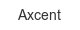 axcent