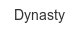 dynasty