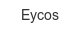 eycos