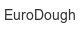 eurodough