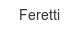 feretti