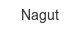 nagut