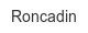 roncadin