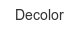 decolor