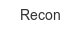 recon