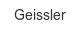 geissler