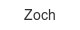 Zoch zoch