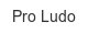 pro-ludo