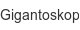 gigantoskop