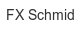 fx-schmid