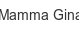 mamma-gina