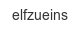 elfzueins