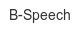 b-speech