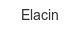 elacin