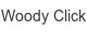 woody-click
