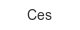 ces