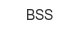 bss