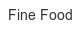 fine-food