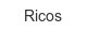 ricos