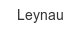 leynau