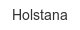 holstana