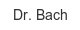dr-bach
