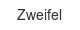 zweifel