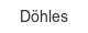 doehles