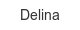 delina