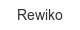 rewiko