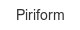 piriform